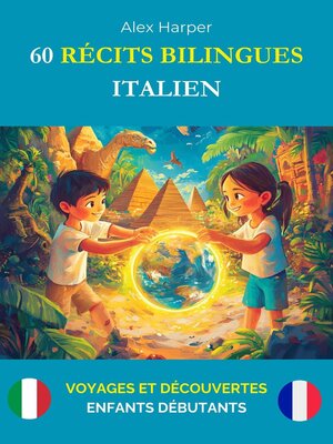 cover image of 60 Récits Bilingues pour Apprendre l'Italien